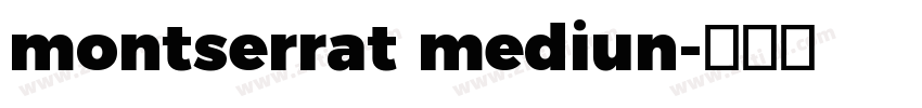 montserrat mediun字体转换